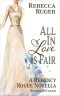 [Regency Rogue 03] • All in Love Is Fair (A Regency Rogue Novella Book 3)